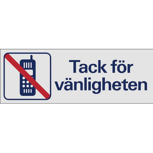 Skylt symbol telefonfritt tack