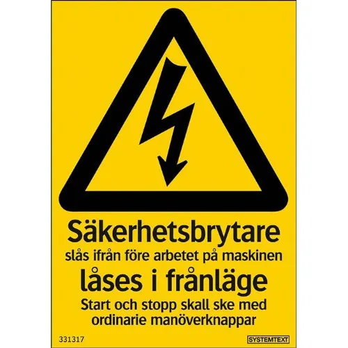 Skylt säkerhetsbrytare låses