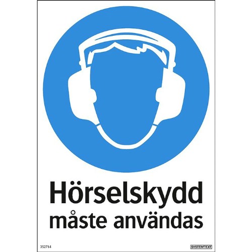 Skylt påbud hörselskydd måste användas