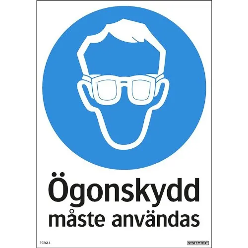 Skylt påbud ögonskydd måste användas